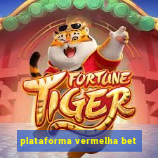 plataforma vermelha bet